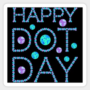 Happy Dot Day, International Dot Day design Sticker